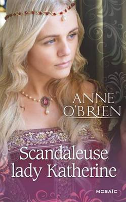 Book cover for Scandaleuse Lady Katherine