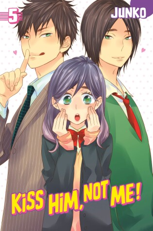 Cover of Kiss Him, Not Me 5