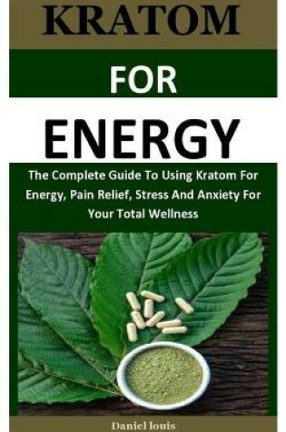 Cover of Kratom For Energy