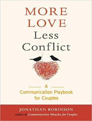 Book cover for More Love, Less Conflict