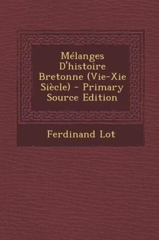 Cover of Melanges D'Histoire Bretonne (Vie-XIE Siecle)