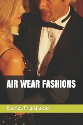 Cover of Air Wear Fashions