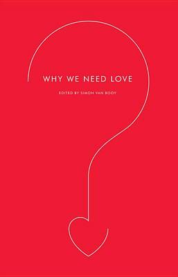 Book cover for Why We Need Love