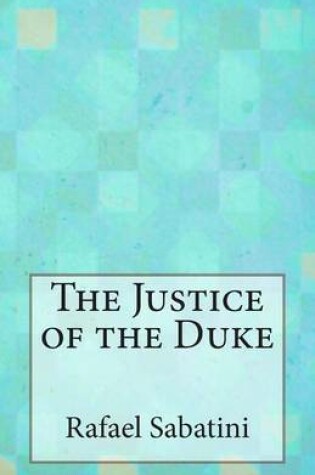 Cover of The Justice of the Duke