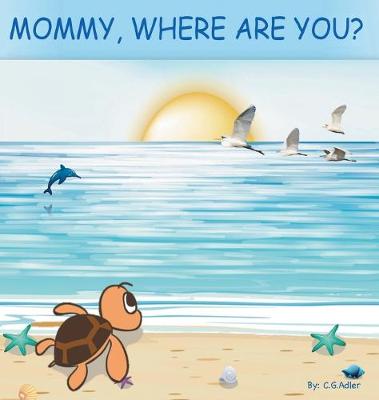 Cover of Mommy, Where Are You?