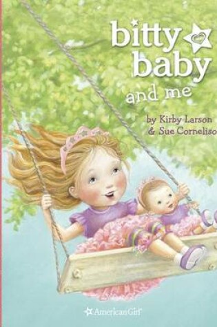 Cover of Bitty Baby and Me (Illustration A)