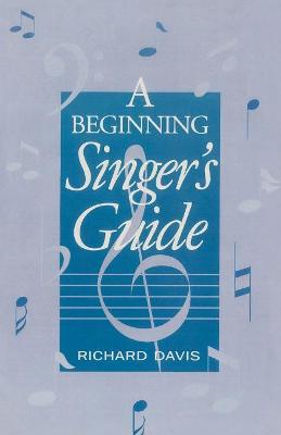 Book cover for A Beginning Singer's Guide