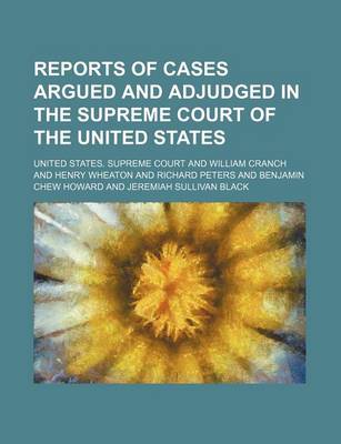 Book cover for Reports of Cases Argued and Adjudged in the Supreme Court of the United States (Volume 8;