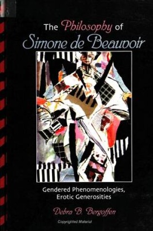 Cover of The Philosophy of Simone de Beauvoir