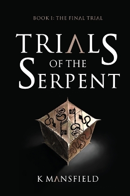 Book cover for Trials of the Serpent Book I