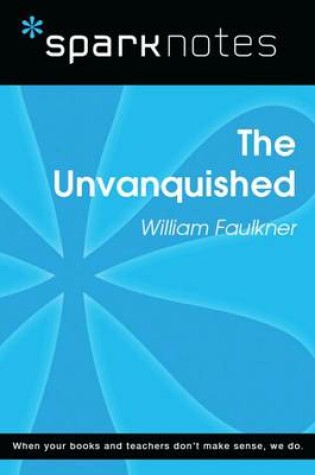 Cover of The Unvanquished (Sparknotes Literature Guide)