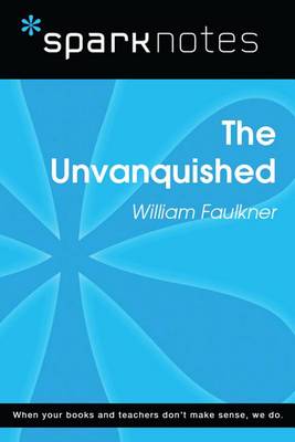 Book cover for The Unvanquished (Sparknotes Literature Guide)