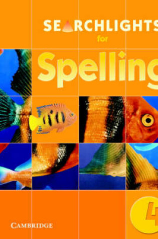 Cover of Searchlights for Spelling Year 4 Pupil's Book