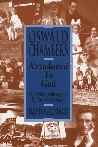 Oswald Chambers by David McCasland