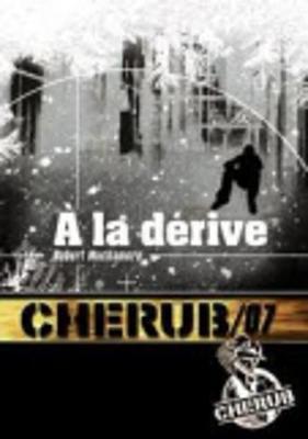 Book cover for Cherub 7/A la derive