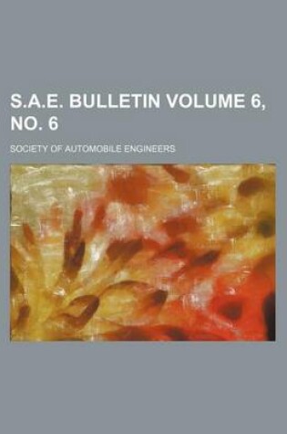 Cover of S.A.E. Bulletin Volume 6, No. 6