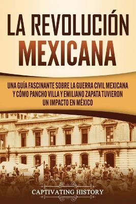 Book cover for La Revolucion mexicana