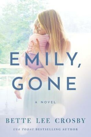 Cover of Emily, Gone