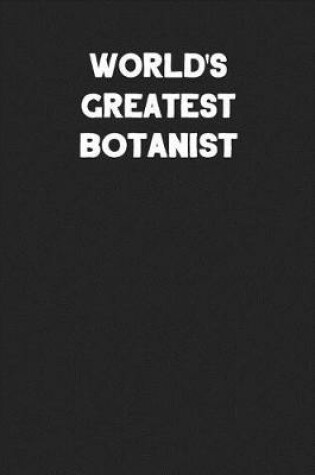 Cover of World's Greatest Botanist