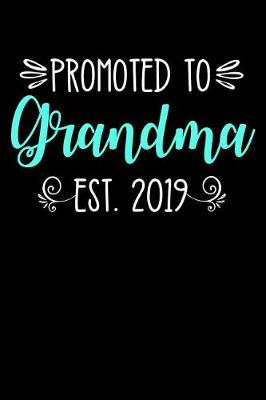 Book cover for Promoted to Grandma Est. 2019