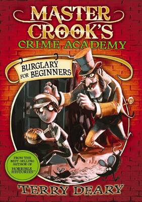 Book cover for Master Crook's Crime Academy #1: Burglary for Beginners