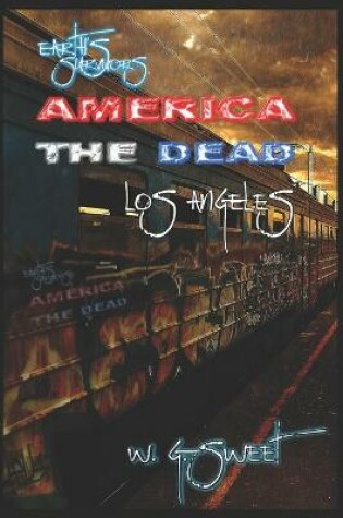Cover of Earth's Survivors America The Dead Los Angeles