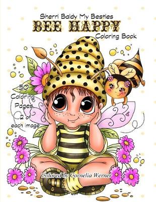 Book cover for Sherri Baldy My Besties Bee Happy Coloring Book