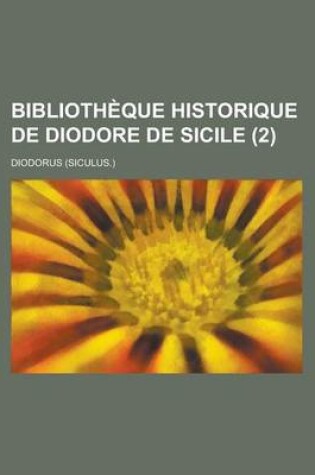 Cover of Bibliotheque Historique de Diodore de Sicile (2)