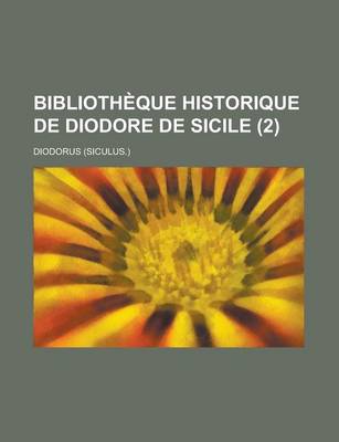 Book cover for Bibliotheque Historique de Diodore de Sicile (2)