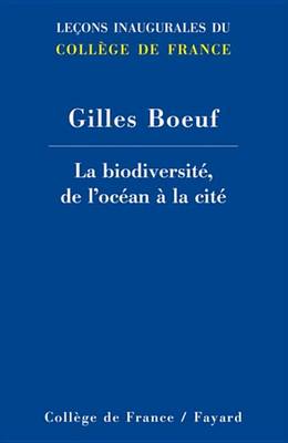 Book cover for La Biodiversite, de L'Ocean a la Cite