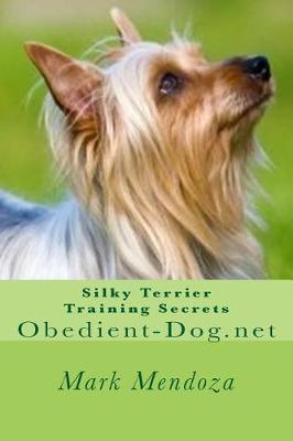 Book cover for Silky Terrier Training Secrets