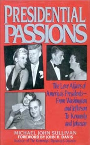 Book cover for Presidential Passions