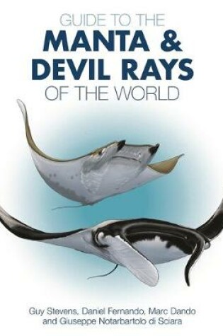 Cover of Guide to the Manta and Devil Rays of the World