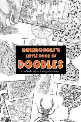 Cover of Squidoodle's Little Book of Doodles