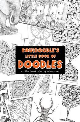 Book cover for Squidoodle's Little Book of Doodles