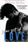 Book cover for Some Sort of Love (Jillian and Levi)