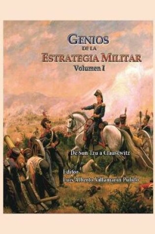 Cover of Genios de la Estrategia Militar Volumen I