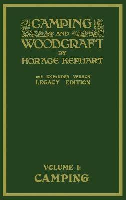 Book cover for Camping And Woodcraft Volume 1 - The Expanded 1916 Version (Legacy Edition)