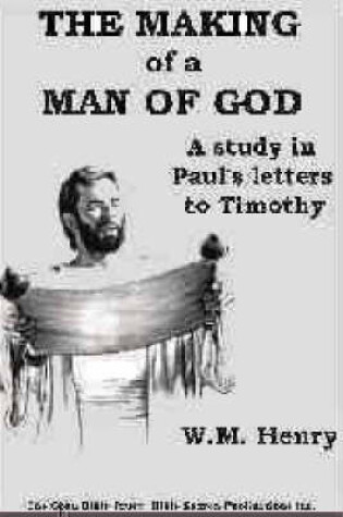 Cover of The Making of a Man of God