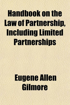 Book cover for Handbook on the Law of Partnership, Including Limited Partnerships