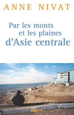 Book cover for Par Les Monts Et Les Plaines D'Asie Centrale