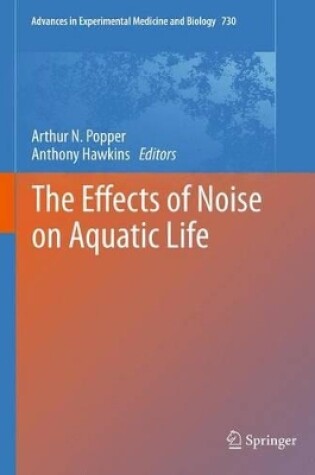 Cover of The Effects of Noise on Aquatic Life