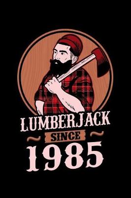 Book cover for Lumberjack Since 1985