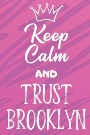 Cover of Keep Calm and Trust Brooklyn