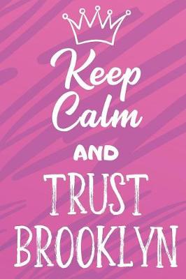 Book cover for Keep Calm and Trust Brooklyn