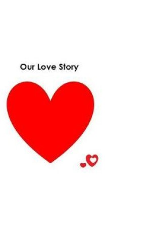 Cover of Our Love Story