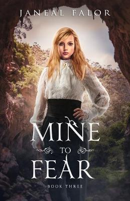 Book cover for Mine to Fear