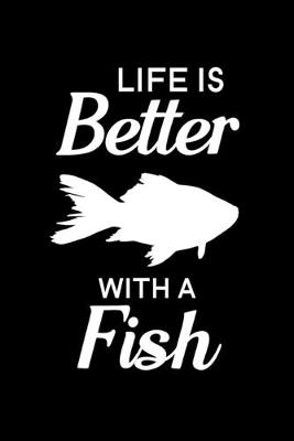 Book cover for Life is better with a fish