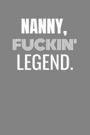 Cover of Nanny Fuckin Legend