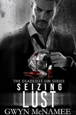 Cover of Seizing Lust